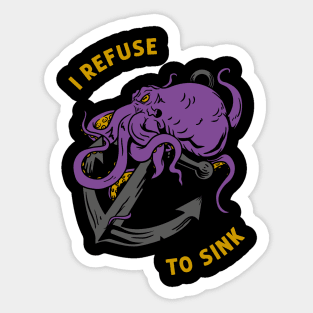 Refuse to Sink Sticker